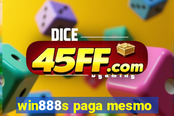 win888s paga mesmo